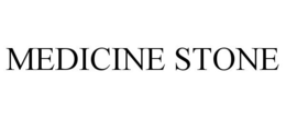 MEDICINE STONE trademark