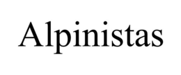 ALPINISTAS trademark