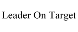 LEADER ON TARGET trademark