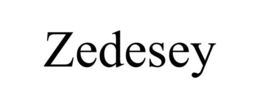 ZEDESEY trademark