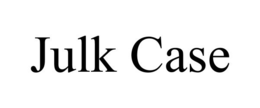 JULK CASE trademark