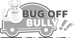 BUG OFF BULLY!! trademark