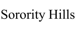 SORORITY HILLS trademark
