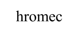 HROMEC trademark