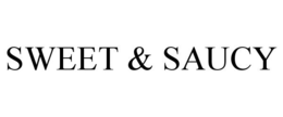 SWEET & SAUCY trademark