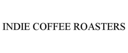 INDIE COFFEE ROASTERS trademark