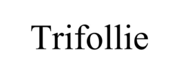 TRIFOLLIE trademark