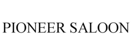 PIONEER SALOON trademark