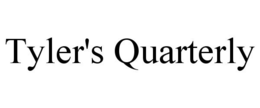 TYLER'S QUARTERLY trademark