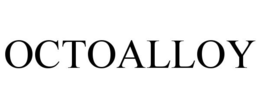 OCTOALLOY trademark
