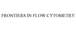 FRONTIERS IN FLOW CYTOMETRY trademark