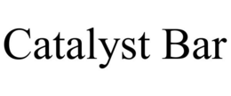 CATALYST BAR trademark