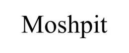 MOSHPIT trademark
