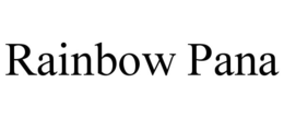 RAINBOW PANA trademark