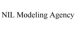 NIL MODELING AGENCY trademark