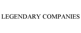 LEGENDARY COMPANIES trademark