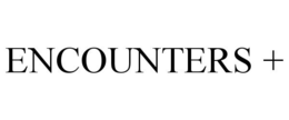 ENCOUNTERS + trademark
