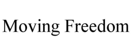 MOVING FREEDOM trademark