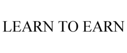 LEARN TO EARN trademark