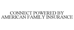 CONNECT POWERED BY AMERICAN FAMILY INSURANCE trademark
