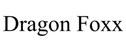 DRAGON FOXX trademark