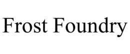 FROST FOUNDRY trademark