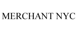 MERCHANT NYC trademark
