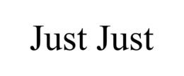 JUST JUST trademark