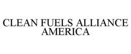 CLEAN FUELS ALLIANCE AMERICA trademark