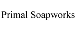 PRIMAL SOAPWORKS trademark