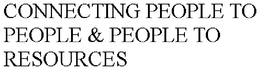 CONNECTING PEOPLE TO PEOPLE & PEOPLE TO RESOURCES trademark