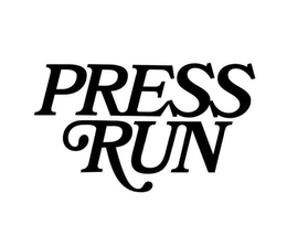PRESS RUN trademark