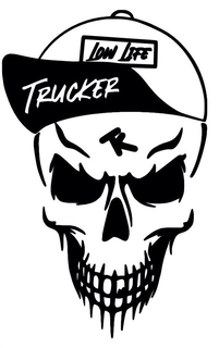 LOW LIFE TRUCKER TK trademark