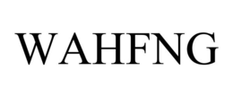 WAHFNG trademark