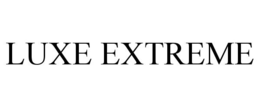 LUXE EXTREME trademark