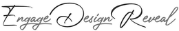 ENGAGE DESIGN REVEAL trademark