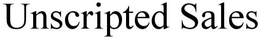 UNSCRIPTED SALES trademark