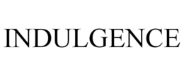 INDULGENCE trademark