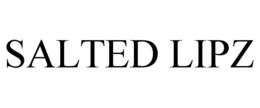 SALTED LIPZ trademark
