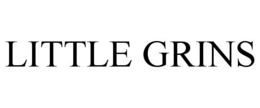LITTLE GRINS trademark