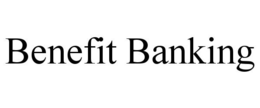 BENEFIT BANKING trademark