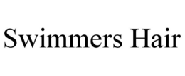 SWIMMERS HAIR trademark