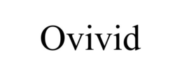 OVIVID trademark