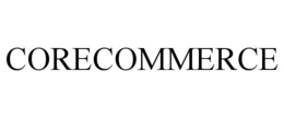 CORECOMMERCE trademark