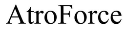 ATROFORCE trademark