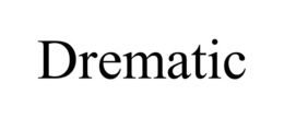 DREMATIC trademark