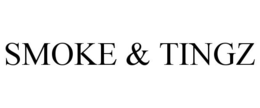 SMOKE & TINGZ trademark