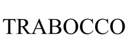 TRABOCCO trademark
