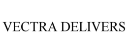VECTRA DELIVERS trademark