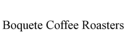 BOQUETE COFFEE ROASTERS trademark